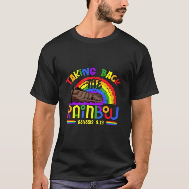 Nehmen Sie die Regenbogengenese 913 Gods Prom zurü T-Shirt (Vorderseite)