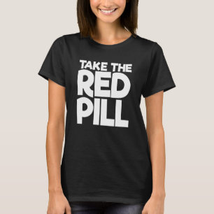 Nehmen Sie die rote Tablette 2 T-Shirt