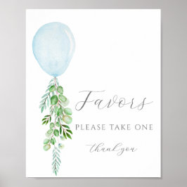 Nehmen Sie eine Lieblings-Schild Blue Balloon Baby Poster