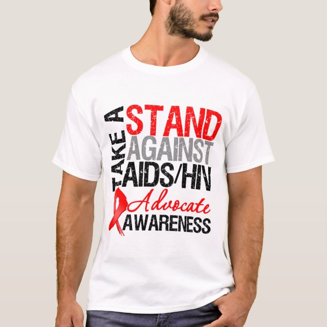 Nehmen Sie einen Stand gegen AIDSHIV T-Shirt (Vorderseite)