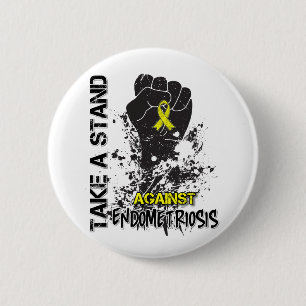 Nehmen Sie einen Stand gegen Endometriosis Button