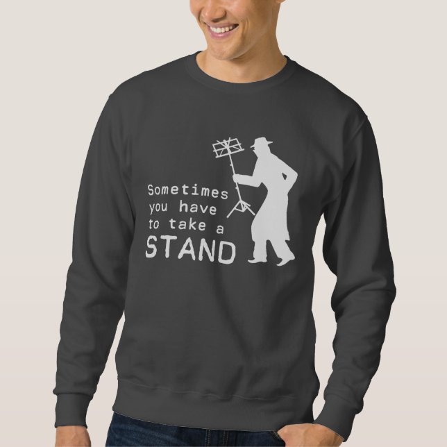 Nehmen Sie einen Stand Sweatshirt (Vorderseite)
