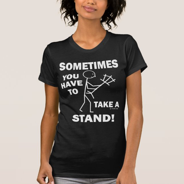 Nehmen Sie einen Stand T-Shirt (Vorderseite)