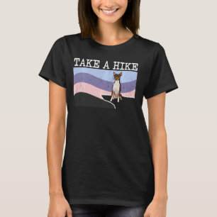 Nehmen Sie einen Wanderspielzeugfox Terrier Funny T-Shirt