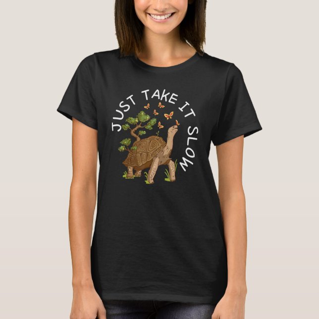 Nehmen Sie einfach das langsamere Bewusstsein für  T-Shirt (Vorderseite)