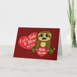 Nehmen Sie es langsam, am Valentinstag Feiertagskarte