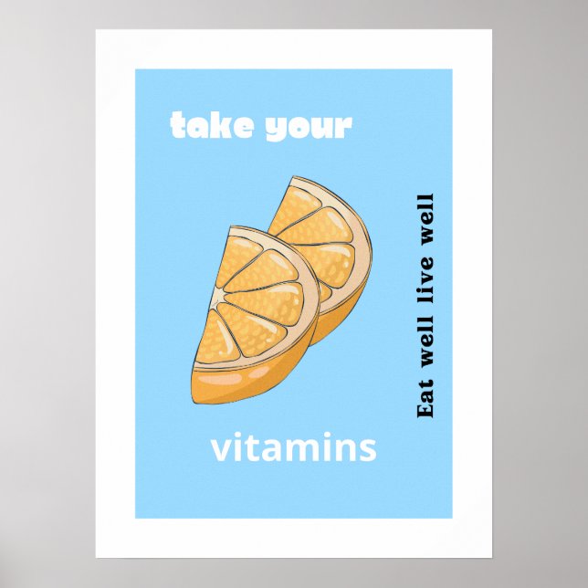Nehmen Sie Ihre Vitamine Poster (Vorne)