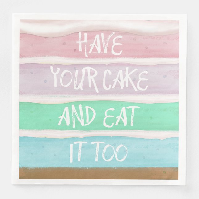 Nehmen Sie Ihren Kuchen! Serviette (Vorderseite)