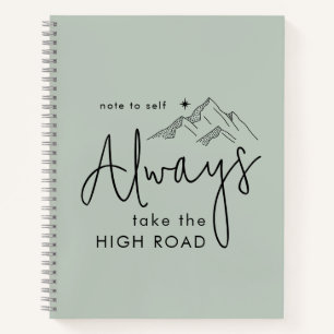 Nehmen Sie immer die Schnellstraße Motivierend Notizbuch