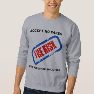 Nehmen Sie keine Fakes (grau) das Risiko an Sweatshirt