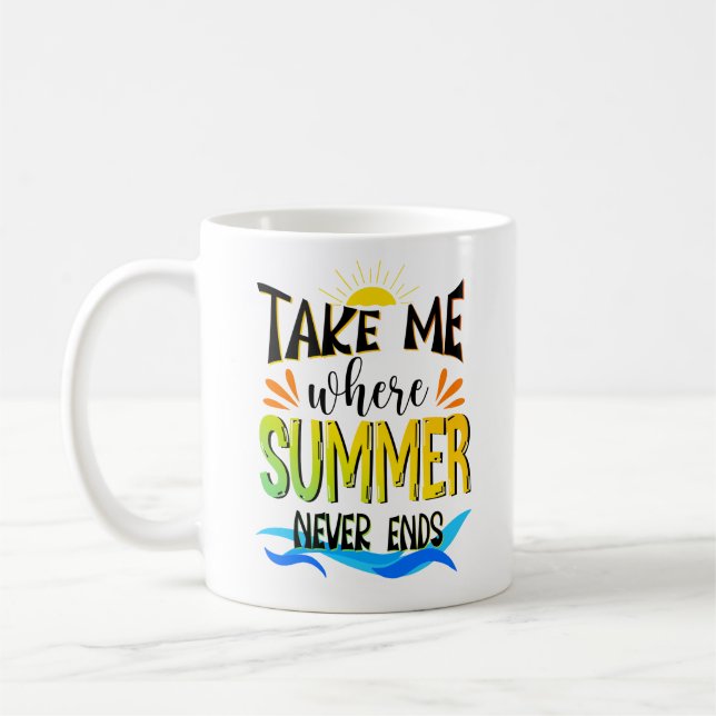 Nehmen Sie mich, wo der Sommer nie endet, die Somm Kaffeetasse (Links)