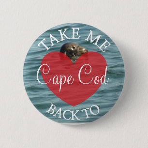 Nehmen Sie mich zurück zu Cape Cod-Knopf Button