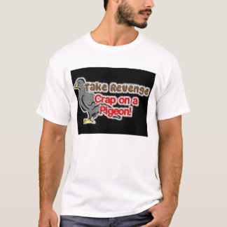 nehmen Sie Rachemisten auf einer Taube T-Shirt