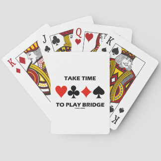 Nehmen Sie sich Zeit, Bridge zu spielen (vier Card Spielkarten