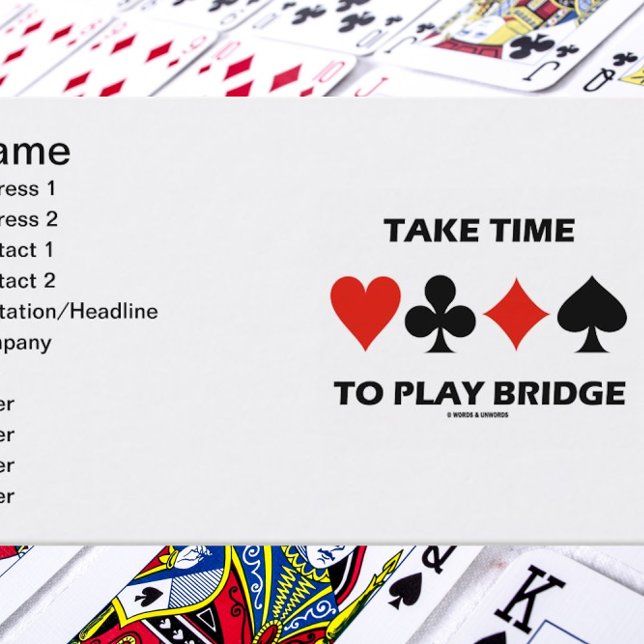 Nehmen Sie sich Zeit, Bridge zu spielen (vier Card Visitenkarte (Introduce yourself with a dose of wry bridge advice with this "Take Time To Play Bridge" biz card.)