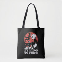 Nehmen wir Candy von Strangers Funny Halloween