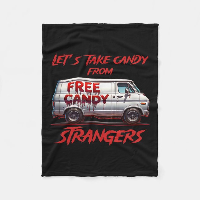 Nehmen wir Candy von Strangers Funny Halloween 11 Fleecedecke (Vorderseite)