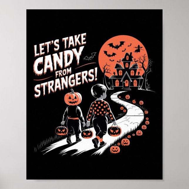 Nehmen wir Candy von Strangers Funny Halloween 12 Poster (Vorne)