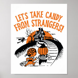 Nehmen wir Candy von Strangers Funny Halloween Bo Poster