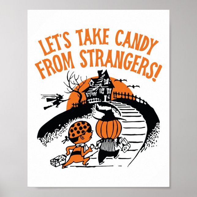Nehmen wir Candy von Strangers Funny Halloween Bo Poster (Vorne)