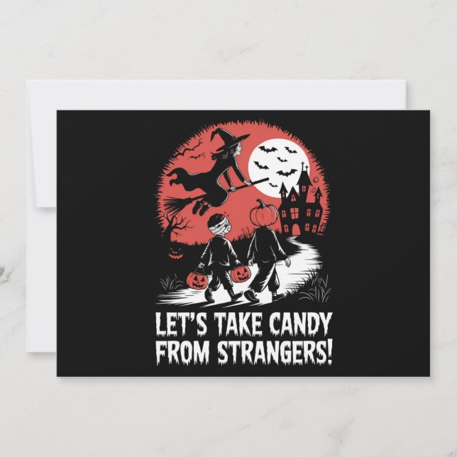 Nehmen wir Candy von Strangers Funny Halloween Einladung (Vorderseite)