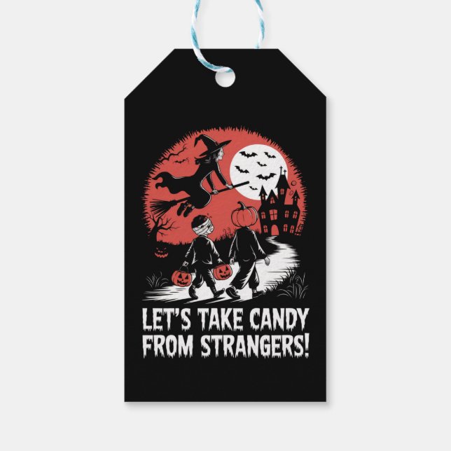 Nehmen wir Candy von Strangers Funny Halloween Geschenkanhänger (Rückseite)