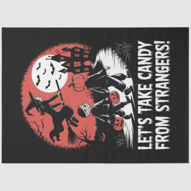 Nehmen wir Candy von Strangers Funny Halloween Seidenpapier (Vorderseite)