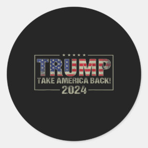 Nehmen wir die amerikanische Fahne Trump 2024 Men  Runder Aufkleber