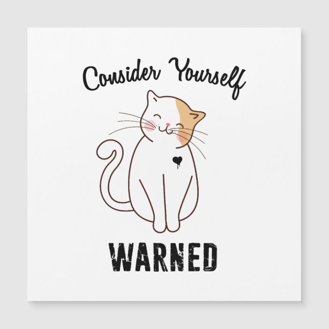 Nehmen wir Ihre selbst gewarnte böse Katze Magnetkarte (Vorderseite)