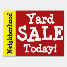 Neighborhood Yard SALE Heute! - 18x24-Yard-Zeichen