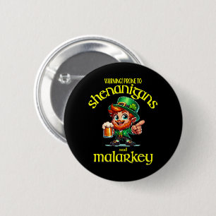 Neigt zu Schabernack Button