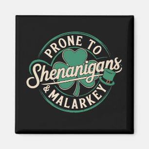 Neigt zu Schabernack und Unsinn St. Patrick's Day Magnet