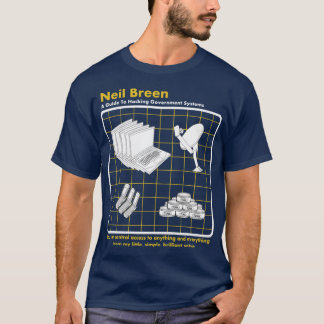 Neil Breen Ein Leitfaden zum lustigen Hacken T-Shirt