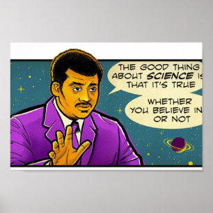 Neil Tyson Zitat Shirt Das Gute über Wissenschaft Poster