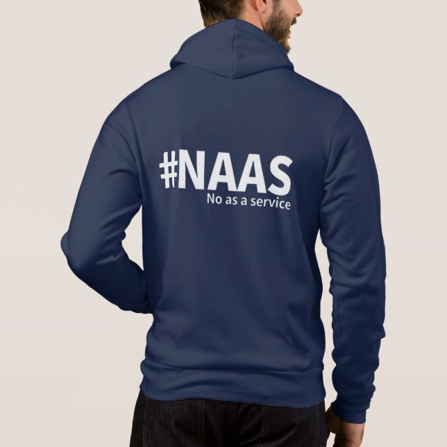 Nein als Dienstleistung | NAAS Tech Spaß Hoodie (Rückseite)
