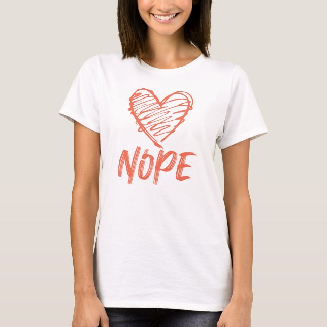 Nein, Anti Valentinstag T-Shirt (Vorderseite)