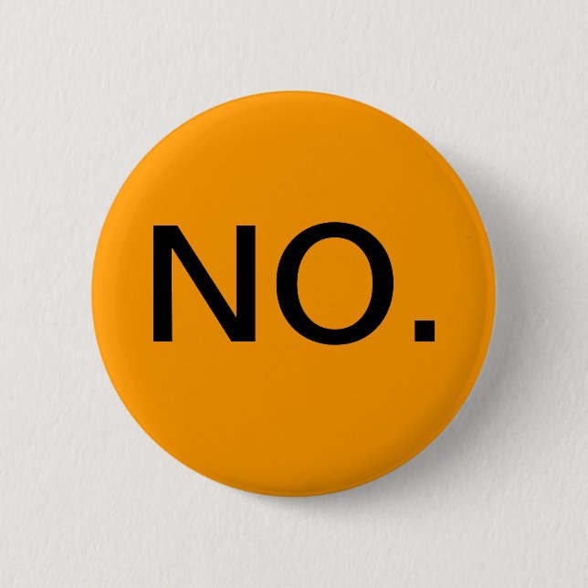 NEIN BUTTON (Vorderseite)