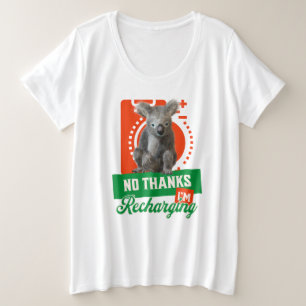 Nein danke, ich lade Koala Bärenkatze wieder ein Große Größe T-Shirt