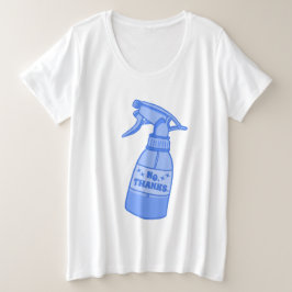 Nein, Danke. Sprühflasche Sassy Humor Große Größe T-Shirt