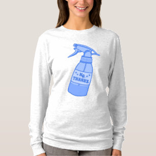 Nein, Danke. Sprühflasche Sassy Humor T-Shirt