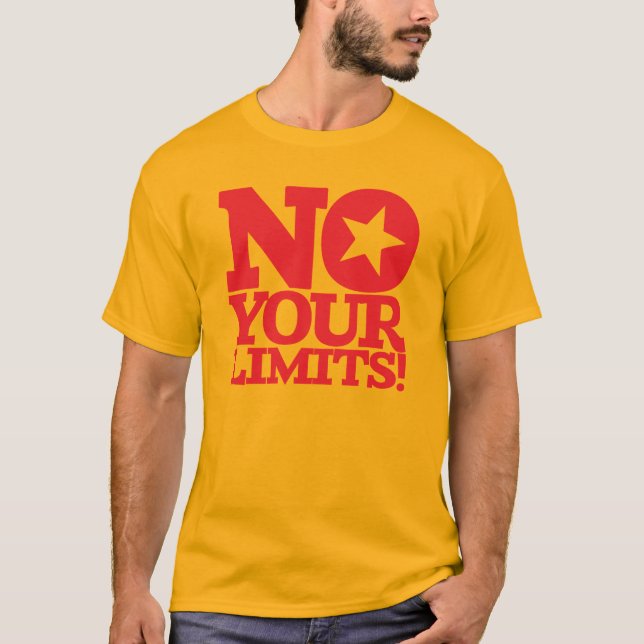 Nein, deine Grenzen! Roter Text T-Shirt (Vorderseite)