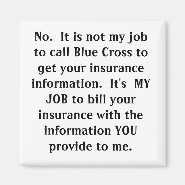 Nein, es ist nicht meine Aufgabe, Blue Cross anzur Magnet (Vorne)