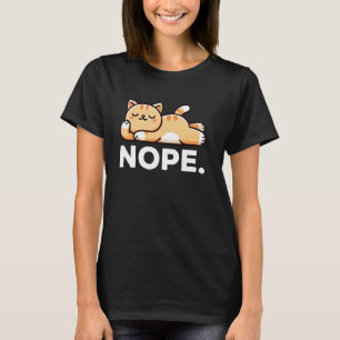 Nein Fauler Katz Lustige Katze T-Shirt