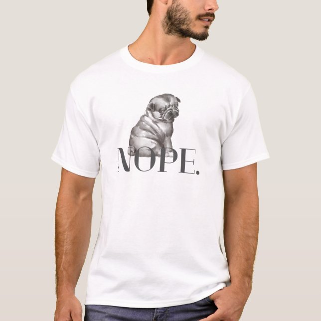 Nein. Funny French Bulldog Dog Lover T-Shirt (Vorderseite)