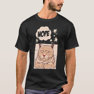 Nein genervte und faule Katze Nein Katze T-Shirt