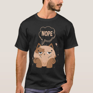 Nein genervte und faule Katze Nein Katze T-Shirt