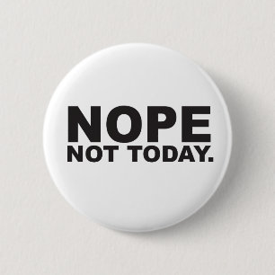 Nein heute  button
