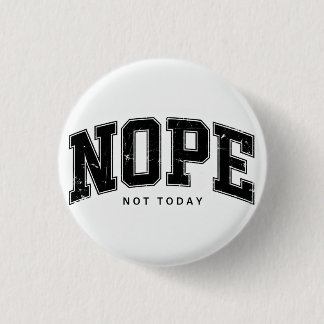 Nein, heute nicht. button