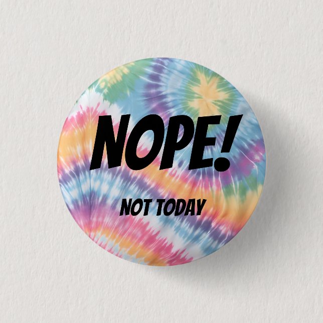 Nein! Heute nicht! Button (Vorderseite)