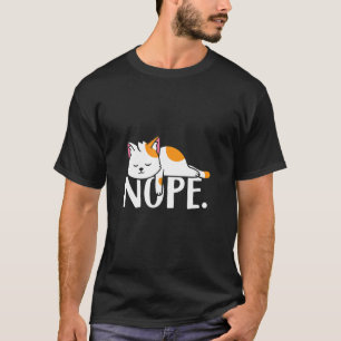 Nein, heute nicht, faule Katze T-Shirt